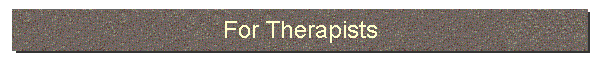For Therapists